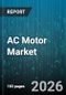 AC Motor Market - Global Forecast 2026-2032 - Product Thumbnail Image