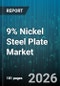 9% Nickel Steel Plate Market - Global Forecast 2026-2032 - Product Thumbnail Image