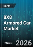 8X8 Armored Car Market - Global Forecast 2026-2032- Product Image