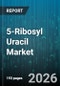5-Ribosyl Uracil Market - Global Forecast 2026-2032 - Product Thumbnail Image