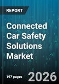 Connected Car Safety Solutions Market - Global Forecast 2026-2032- Product Image