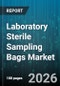 Laboratory Sterile Sampling Bags Market - Global Forecast 2026-2032 - Product Image