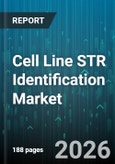 Cell Line STR Identification Market - Global Forecast 2026-2032- Product Image