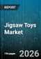 Jigsaw Toys Market - Global Forecast 2026-2032 - Product Thumbnail Image
