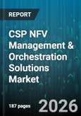 CSP NFV Management & Orchestration Solutions Market - Global Forecast 2026-2032- Product Image
