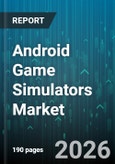 Android Game Simulators Market - Global Forecast 2026-2032- Product Image