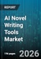 AI Novel Writing Tools Market - Global Forecast 2026-2032 - Product Thumbnail Image