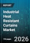 Industrial Heat Resistant Curtains Market - Global Forecast 2026-2032 - Product Thumbnail Image