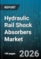 Hydraulic Rail Shock Absorbers Market - Global Forecast 2026-2032 - Product Thumbnail Image