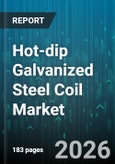 Hot-dip Galvanized Steel Coil Market - Global Forecast 2026-2032- Product Image