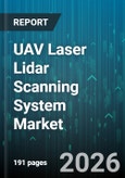 UAV Laser Lidar Scanning System Market - Global Forecast 2026-2032- Product Image