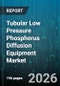 Tubular Low Pressure Phosphorus Diffusion Equipment Market - Global Forecast 2026-2032 - Product Thumbnail Image