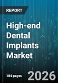 High-end Dental Implants Market - Global Forecast 2026-2032- Product Image