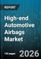 High-end Automotive Airbags Market - Global Forecast 2026-2032 - Product Thumbnail Image