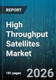 High Throughput Satellites Market - Global Forecast 2026-2032- Product Image