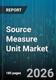 Source Measure Unit Market - Global Forecast 2026-2032- Product Image