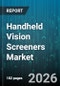 Handheld Vision Screeners Market - Global Forecast 2026-2032 - Product Thumbnail Image