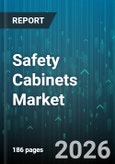 Safety Cabinets Market - Global Forecast 2026-2032- Product Image