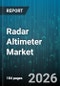 Radar Altimeter Market - Global Forecast 2026-2032 - Product Image