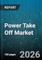 Power Take Off Market - Global Forecast 2026-2032 - Product Thumbnail Image