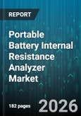 Portable Battery Internal Resistance Analyzer Market - Global Forecast 2026-2032- Product Image