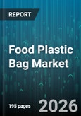 Food Plastic Bag Market - Global Forecast 2026-2032- Product Image