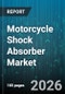 Motorcycle Shock Absorber Market - Global Forecast 2026-2032 - Product Thumbnail Image