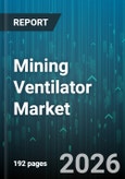 Mining Ventilator Market - Global Forecast 2026-2032- Product Image