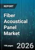 Fiber Acoustical Panel Market - Global Forecast 2026-2032- Product Image
