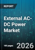 External AC-DC Power Market - Global Forecast 2026-2032- Product Image