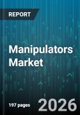Manipulators Market - Global Forecast 2026-2032- Product Image