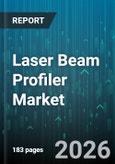 Laser Beam Profiler Market - Global Forecast 2026-2032- Product Image