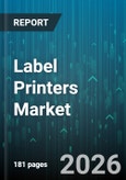Label Printers Market - Global Forecast 2026-2032- Product Image