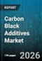 Carbon Black Additives Market - Global Forecast 2026-2032 - Product Image