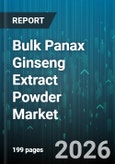 Bulk Panax Ginseng Extract Powder Market - Global Forecast 2026-2032- Product Image