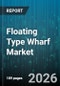 Floating Type Wharf Market - Global Forecast 2026-2032 - Product Thumbnail Image