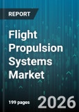 Flight Propulsion Systems Market - Global Forecast 2026-2032- Product Image