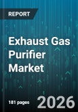 Exhaust Gas Purifier Market - Global Forecast 2026-2032- Product Image