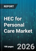 HEC for Personal Care Market - Global Forecast 2026-2032- Product Image