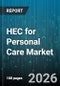 HEC for Personal Care Market - Global Forecast 2026-2032 - Product Thumbnail Image