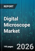 Digital Microscope Market - Global Forecast 2026-2032- Product Image