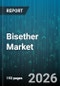 Bisether Market - Global Forecast 2026-2032 - Product Thumbnail Image
