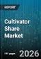 Cultivator Share Market - Global Forecast 2026-2032 - Product Thumbnail Image