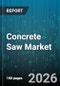 Concrete Saw Market - Global Forecast 2026-2032 - Product Thumbnail Image