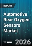 Automotive Rear Oxygen Sensors Market - Global Forecast 2026-2032- Product Image