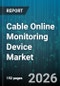 Cable Online Monitoring Device Market - Global Forecast 2026-2032 - Product Thumbnail Image