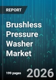 Brushless Pressure Washer Market - Global Forecast 2026-2032- Product Image