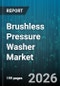 Brushless Pressure Washer Market - Global Forecast 2026-2032 - Product Thumbnail Image