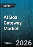 AI Box Gateway Market - Global Forecast 2026-2032- Product Image