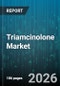 Triamcinolone Market - Global Forecast 2026-2032 - Product Thumbnail Image